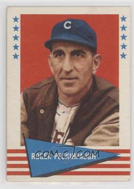 1961 Fleer Baseball Greats - [Base] #132 - Roger Peckinpaugh