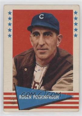 1961 Fleer Baseball Greats - [Base] #132 - Roger Peckinpaugh
