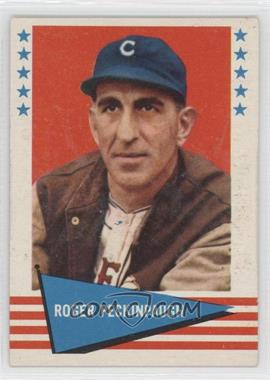 1961 Fleer Baseball Greats - [Base] #132 - Roger Peckinpaugh