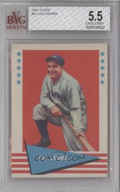 1961 Fleer Baseball Greats - [Base] #31 - Lou Gehrig [BVG 5.5 EXCELLENT+]