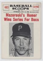 Bill Mazeroski [Good to VG‑EX]