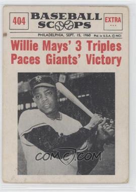 1961 Nu-Cards Baseball Scoops - [Base] #404 - Willie Mays