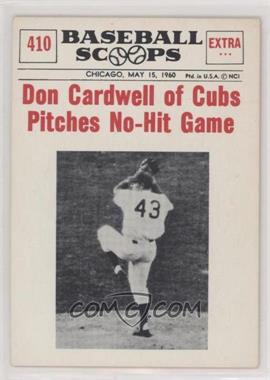 1961 Nu-Cards Baseball Scoops - [Base] #410 - Don Cardwell