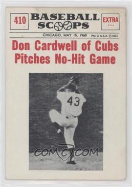 1961 Nu-Cards Baseball Scoops - [Base] #410 - Don Cardwell [Good to VG‑EX]