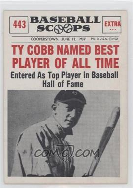 1961 Nu-Cards Baseball Scoops - [Base] #443 - Ty Cobb