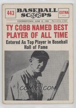 1961 Nu-Cards Baseball Scoops - [Base] #443 - Ty Cobb