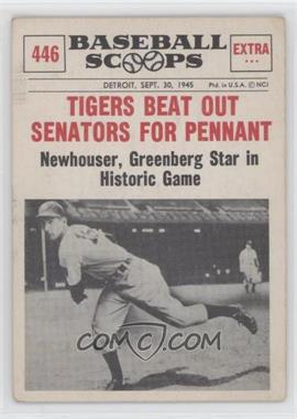 1961 Nu-Cards Baseball Scoops - [Base] #446 - Tigers Beat Out Senators for Pennant [Good to VG‑EX]