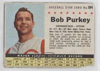 Bob Purkey (Hand Cut) [Poor to Fair]
