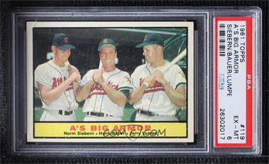 1961 Topps - [Base] #119 - A's Big Armor (Norm Siebern, Hank Bauer, Jerry Lumpe) [PSA 6 EX‑MT]