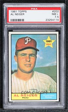 1961 Topps - [Base] #202 - Al Neiger [PSA 7.5 NM+]