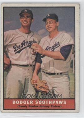 1961 Topps - [Base] #207 - Dodger Southpaws (Sandy Koufax, Johnny Podres)