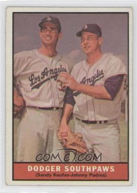 1961 Topps - [Base] #207 - Dodger Southpaws (Sandy Koufax, Johnny Podres) [Good to VG‑EX]