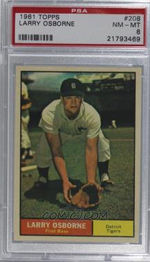 1961 Topps - [Base] #208 - Larry Osborne [PSA 8 NM‑MT]