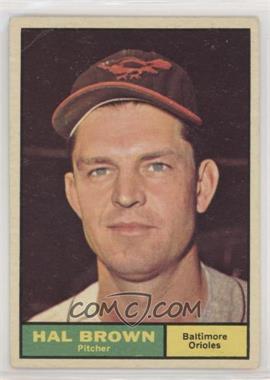 1961 Topps - [Base] #218 - Hal Brown [Poor to Fair]