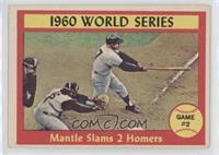 World Series - Game #2 - Mantle Slams 2 Homers