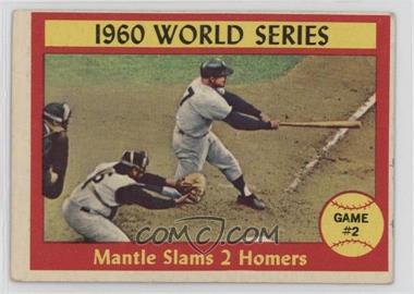 1961 Topps - [Base] #307 - World Series - Game #2 - Mantle Slams 2 Homers