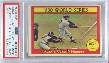 1961 Topps - [Base] #307 - World Series - Game #2 - Mantle Slams 2 Homers [PSA 8 NM‑MT (OC)]