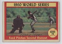 World Series - Game #6 - Ford Pitches Second Shutout [Good to VG̴…