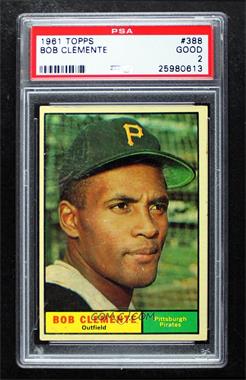 1961 Topps - [Base] #388 - Roberto Clemente (Called Bob on Card) [PSA 2 GOOD]