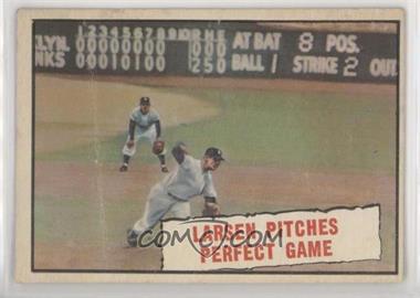 1961 Topps - [Base] #402 - Baseball Thrills - Larsen Pitches Perfect Game (Don Larsen) [Poor to Fair]