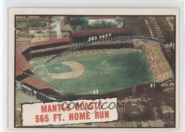 1961 Topps - [Base] #406 - Baseball Thrills - Mantle Blasts 565 Ft. Home Run (Mickey Mantle) [Good to VG‑EX]