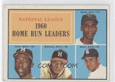 1961 Topps - [Base] #43 - League Leaders - Ernie Banks, Hank Aaron, Eddie Mathews, Ken Boyer [Good to VG‑EX]