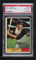 Bill Mazeroski [PSA 8 NM‑MT (OC)]