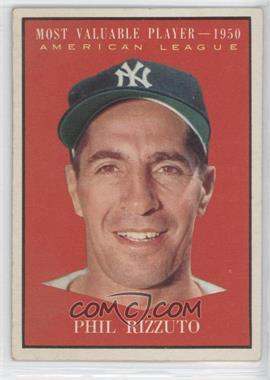 1961 Topps - [Base] #471 - Most Valuable Players - Phil Rizzuto