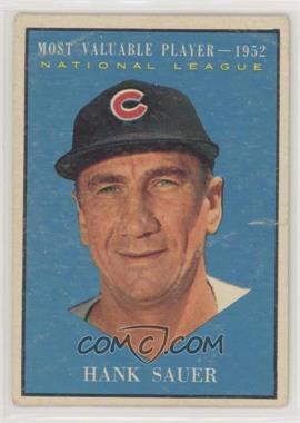 1961 Topps - [Base] #481 - Most Valuable Players - Hank Sauer [Poor to Fair]