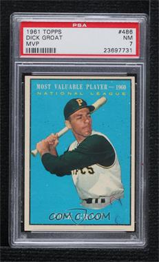 1961 Topps - [Base] #486 - Most Valuable Players - Dick Groat [PSA 7 NM]