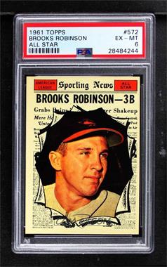1961 Topps - [Base] #572 - High # - Brooks Robinson [PSA 6 EX‑MT]