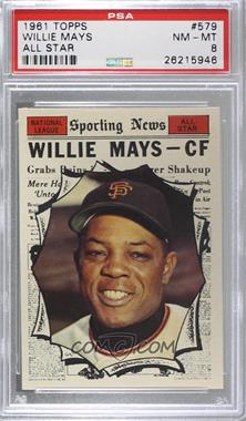 1961 Topps - [Base] #579 - High # - Willie Mays [PSA 8 NM‑MT]
