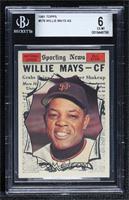 High # - Willie Mays [BGS 6 EX‑MT]