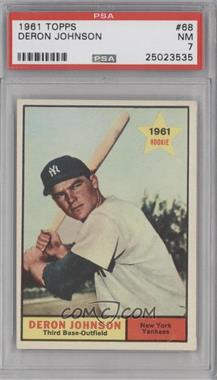 1961 Topps - [Base] #68 - Deron Johnson [PSA 7 NM]