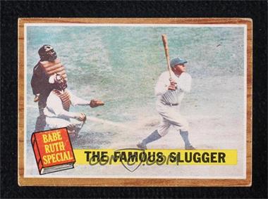 1962 Topps - [Base] - Venezuelan #138 - Babe Ruth Special - The Famous Slugger [Poor to Fair]