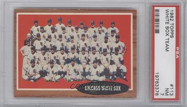 1962 Topps - [Base] #113.1 - Chicago White Sox Team [PSA 7 NM]
