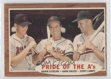 1962 Topps - [Base] #127.1 - Pride of the A's - Norm Siebern, Hank Bauer, Jerry Lumpe [Good to VG‑EX]