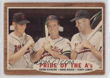 1962 Topps - [Base] #127.1 - Pride of the A's - Norm Siebern, Hank Bauer, Jerry Lumpe [Good to VG‑EX]