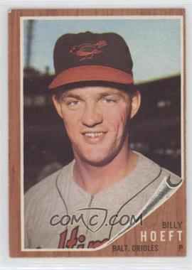 1962 Topps - [Base] #134.1 - Billy Hoeft (B Not Visible on Jersey)