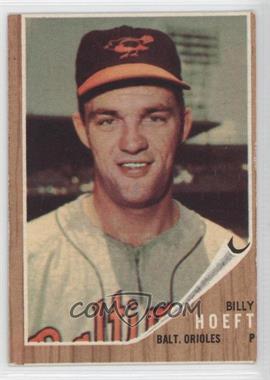 1962 Topps - [Base] #134.2 - Billy Hoeft (Green Tint; B Visible on Jersey)