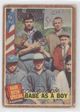 1962 Topps - [Base] #135.1 - Babe Ruth Special - Babe as a Boy [Good to VG‑EX]