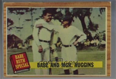 1962 Topps - [Base] #137.2 - Babe and Mgr. Huggins (Green Tint)