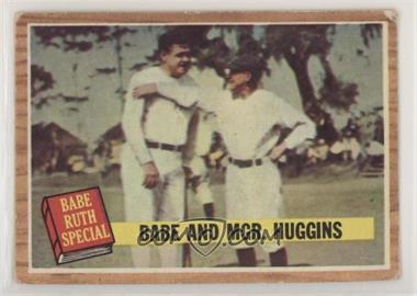 1962 Topps - [Base] #137.2 - Babe and Mgr. Huggins (Green Tint)