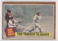 Babe Ruth Special - The Famous Slugger