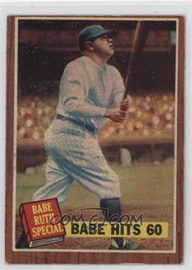 1962 Topps - [Base] #139.1 - Babe Hits 60