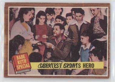 1962 Topps - [Base] #143.1 - Babe Ruth Special - Greatest Sports Hero