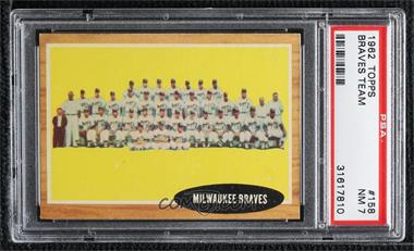 1962 Topps - [Base] #158.1 - Milwaukee Braves [PSA 7 NM]