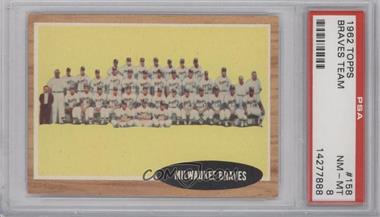 1962 Topps - [Base] #158.2 - Milwaukee Braves Team (Green Tint) [PSA 8 NM‑MT]