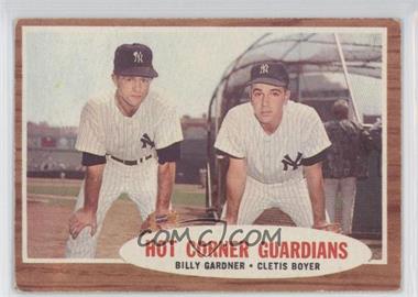 1962 Topps - [Base] #163.1 - Hot Corner Guardians - Billy Gardner, Cletis Boyer