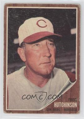 1962 Topps - [Base] #172.1 - Fred Hutchinson [Good to VG‑EX]